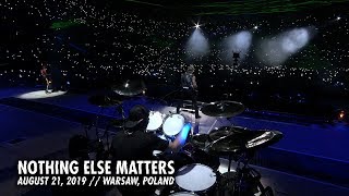 Metallica: Nothing Else Matters (Warsaw, Poland - August 21, 2019)