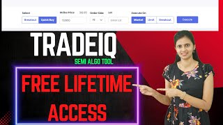 Get LIFE TIME Access To The Semi - Algo Trading Tool For FREE | TRADE IQ | CA Akshatha Udupa