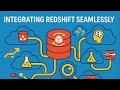 Integrating Amazon Redshift: Best Practices for Efficient Data Flow in Your AWS Ecosystem