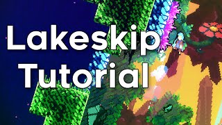 Celeste Lakeskip Tutorial