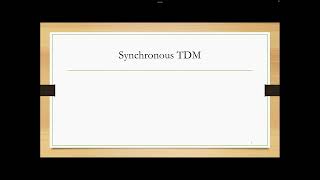 31DataComm Multiplexing part 2 TDM