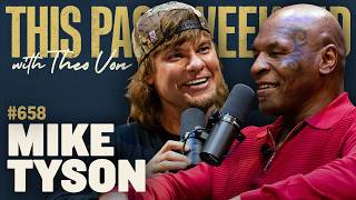 Mike Tyson (Live at the Wiltern) | This Past Weekend w/ Theo Von #658