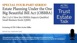 How the OBBBA Impacts Qualified Small Business Stock (QSBS)