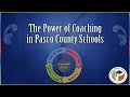 * Introduction to the Pasco County Schools Coaching Conference 2016 - 2017