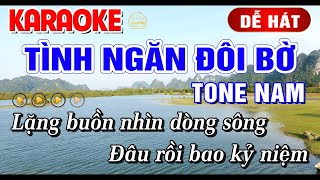 Tình Ngăn Đôi Bờ Karaoke Tone Nam | Beat Hay Dễ Hát | Y Dung Karaoke Nhạc Sống Mới Nhất