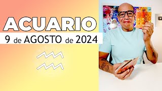 ACUARIO | Horóscopo de hoy 9 de Agosto 2024