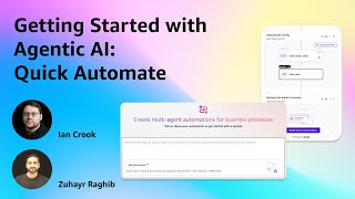 Getting Started with Agentic AI: Quick Automate