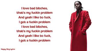 FUCKIN' PROBLEMS - A$AP ROCKY FT. DRAKE, 2 CHAINZ, KENDRICK LAMAR (Lyrics)