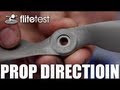 Flite Test - Prop Direction - FAST TIP