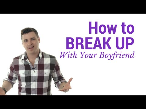 How to Break Up With Your Boyfriend (The RIGHT Way) How to Break Up With Your Boyfriend (The RIGHT Way)