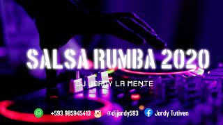 DJ JORDY - SALSA RUMBA 2020 (SE CALENTO LA ESQUINA, AMARILLA SE PONE, LA CURA, IDILIO, VICIO)