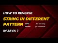How to Reverse String in different Pattern in Java | Coding Skills