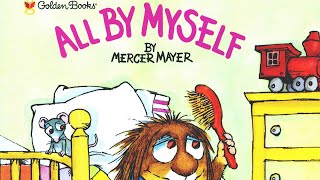 All By Myself | Mercer Mayer | Story Time | Read Aloud | HD