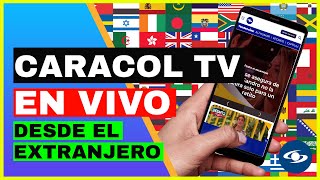 CARACOL EN VIVO️ DESDE EL EXTRANJERO 🔥🇨🇴: Como ver CARACOL TV en VIVO fuera de Colombia [💯LEGAL ✅]