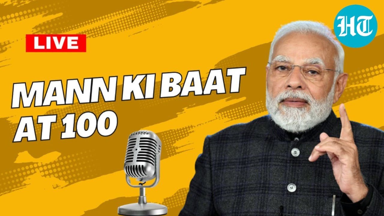 PM Modi Mann Ki Baat 100th Episode; Watch LIVE Here - YouTube