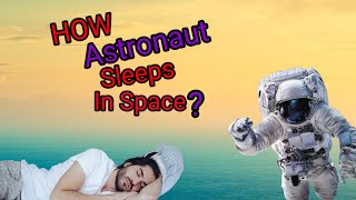 जानिए स्पेस में कैसे सोते, खाते और बाथरूम जाते हैं एस्ट्रोनॉट#shortsfeed#fact#amazingfacts#astro