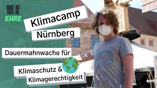 Habe die Ehre | Klimacamp Nürnberg