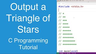 Output a Triangle of Stars | C Programming Example