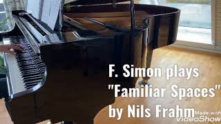 F. Simon plays Familiar Spaces by Nils Frahm