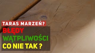 Taras Marzeń - BŁĘDY, wątpliwości, co nie tak?