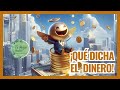 ¡Qué dicha el dinero!   Audio 15