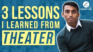 3 Lessons I Learned from Theater for Presentations