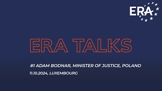 Subtitled ERA Talks - #1 Adam Bodnar, Minister of Justice, Poland, subtitled