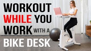 Workout while you work with the FlexiSpot StandUp Bike Desk