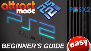 Attract Mode PCSX2 Setup Guide