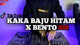 DJ KAKA BAJU HITAM X BENTO REMIX VIRAL TIKTOK TERBARU 2022