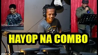 HAYOP NA COMBO BY 3 ILOCANO