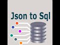 Json to Sql