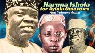 Haruna Ishola for Ayinla Omowura and Yebeere Adisa