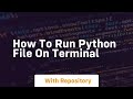 how to run python file on terminal