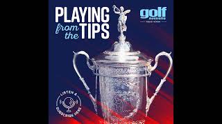 Playing From The Tips #67: U.S Open