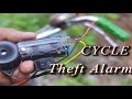 How to make Bicycle Theft Alarm