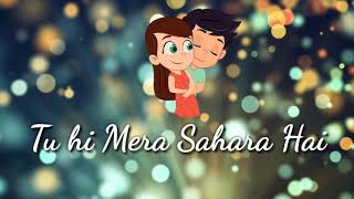 Tujse hi hai meri duniya