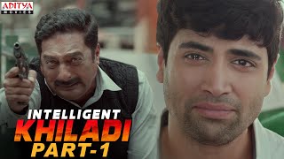 Intelligent Khiladi Latest Hindi Dubbed Movie Part 1 || Adivi Sesh, Sobhita Dhulipala