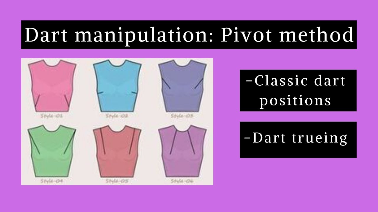 How To Dart Manipulation Pivot Method Pattern Making Youtube