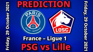 PSG vs Lille prediction, preview, team news and more | Ligue 1 2021-22