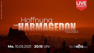 Hoffnung oder Harmagedon? | Mo 10.05., 20:15 Uhr | Martin Bremicker