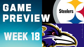 Pittsburgh Steelers vs. Baltimore Ravens | 2023 Week 18 Game Preview