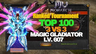 MU MONARCH SEA - Top 100 - 3vs3 - Ranked Tournament #mu #mumonarchsea #mmorpg