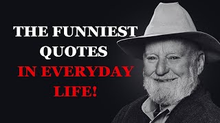 The Funniest Quotes in Everyday Life! | Hilarious Quotes for a Joyful Day | Part