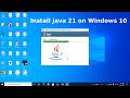 How to download and Install Java JDK 21 on Windows 10
