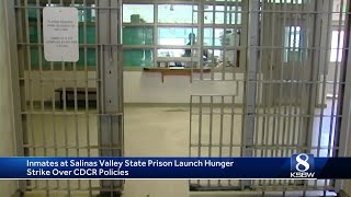Inmates at Salinas Valley State Prison launch hunger strike over CDCR policies