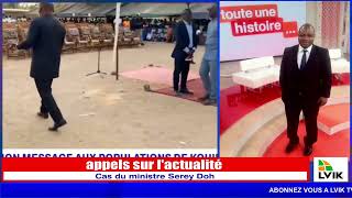 APPELS SUR L'ACTUALITÉ : CAS DU MINISTRE SEREY DOH