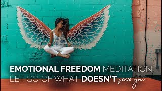 Guided meditation Journey with Tahlia - Emotional freedom, letting go of what no longer serves you