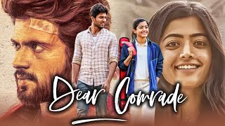 Dear Comrade (डिअर कॉमरेड) - विजय देवराकोण्डा और रश्मिका की रोमांटिक साउथ हिंदी डब्ड फिल्म