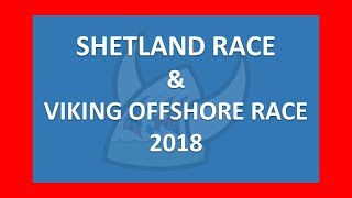 Pantaenius Shetland Race \u0026 Viking Offshore Race 2018